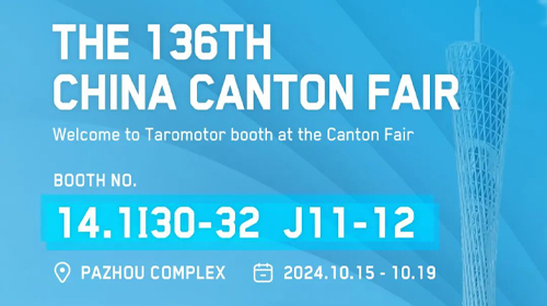 Taromotor invites you to join us at the 136th Canton Fair